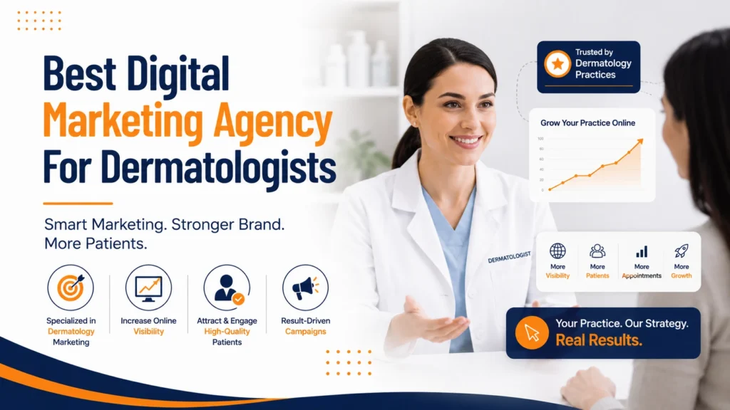 Best Digital Marketing Agency For Dermatologists