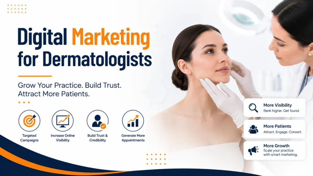 Digital Marketing for Dermatologists: Attract More Skin Care Patients